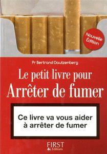 Le petit livre pour arrêter de fumer : ce livre va vous aider à arrêter de fumer