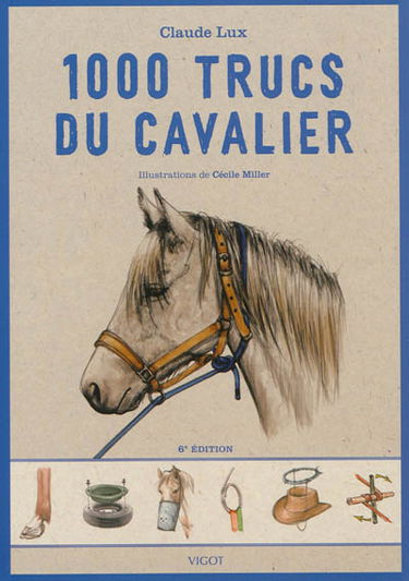 1.000 trucs du cavalier