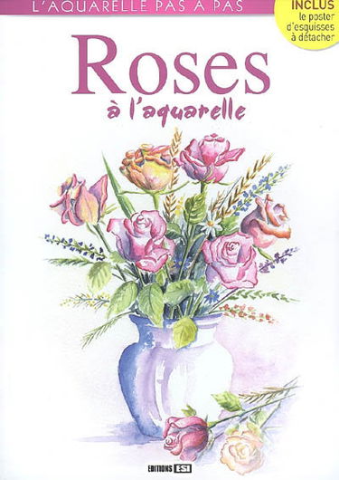Les roses à l'aquarelle