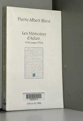 Les Mémoires d'Adam. Les Pages d'Eve