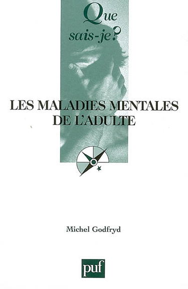 Les maladies mentales de l'adulte