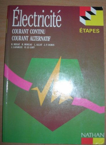 Electricité: Courant continu, courant alternatif