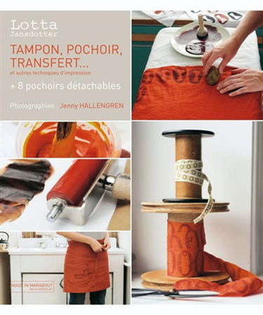 Tampon, pochoir, transfert... et autres techniques d'impression