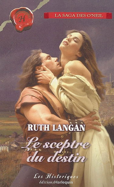 La saga des O'Neil. Vol. 2005. Le sceptre du destin