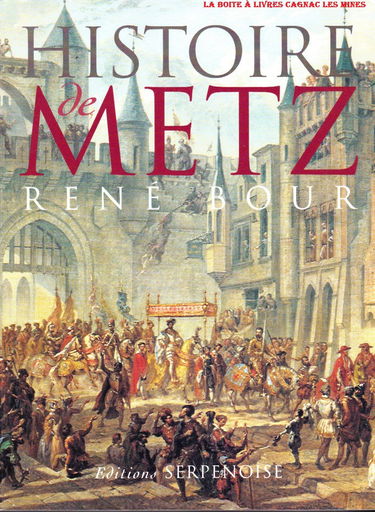 Histoire De Metz