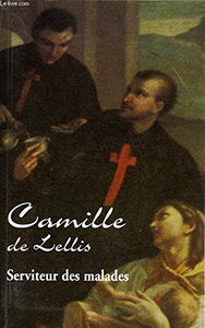 DE LELLIS CAMILLE SERVITEUR DES MALADES