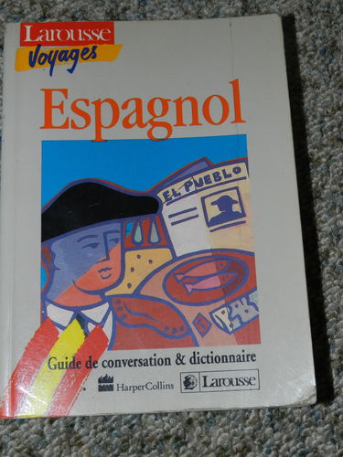 Espagnol : guide de conversation et dictionnaire