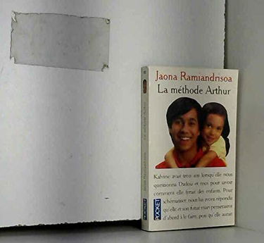 La Méthode Arthur : comment développer dans l'harmonie les capacités naturelles de votre enfant : document