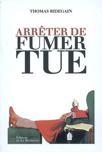 Arrêter de fumer tue