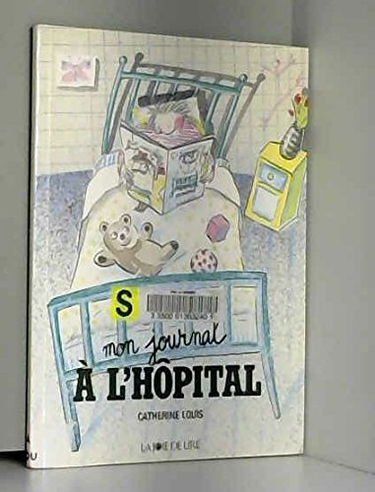 Mon journal à l'hôpital