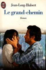 Le Grand chemin