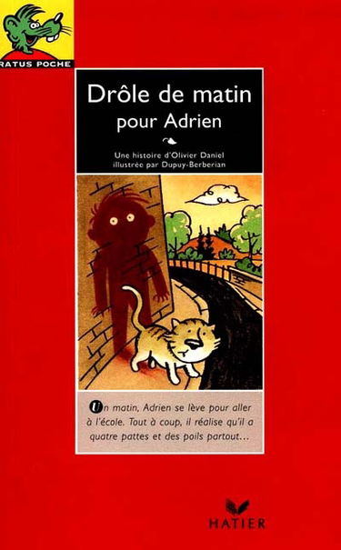 Drôle de matin pour Adrien