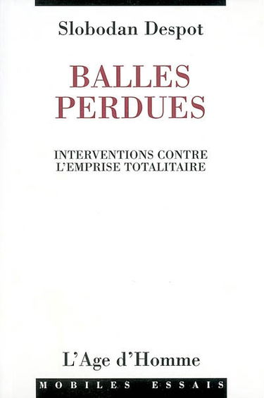Balles perdues : interventions 1990-2002
