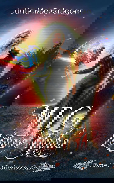 Meg, Louve Alpha Tome 1 : Guérisseuse