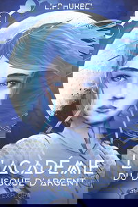 L’Académie du Disque d’Argent: Vagabond 21 (tome 1)