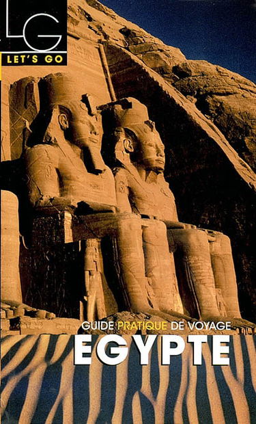 Egypte : guide pratique de voyage