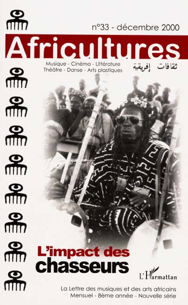 Africultures, n° 33. L'impact des chasseurs