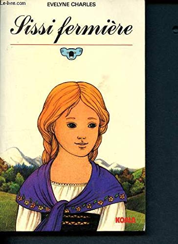 Sissi fermière