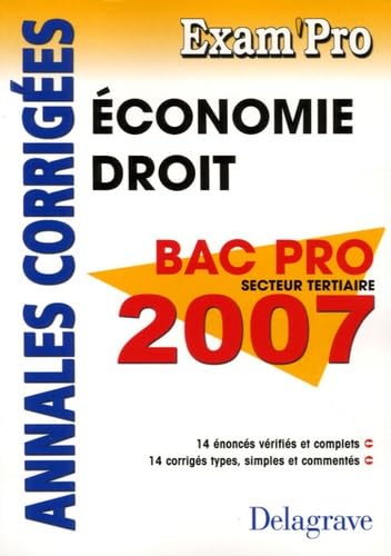 Economie-Droit Bac Pro tertiaires: Annales corrigées