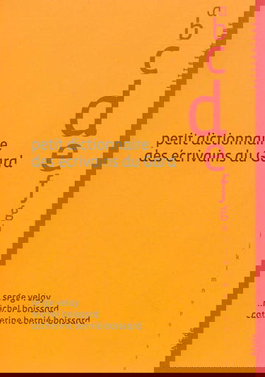 Petit dictionnaire des écrivains du Gard