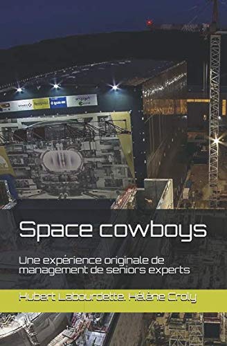 Space cowboys: Une expérience originale de management de seniors experts