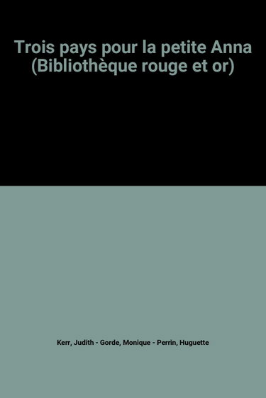 Couverture de Trois pays pour la petite Anna