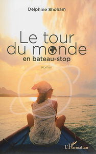 Le tour du monde en bateau-stop