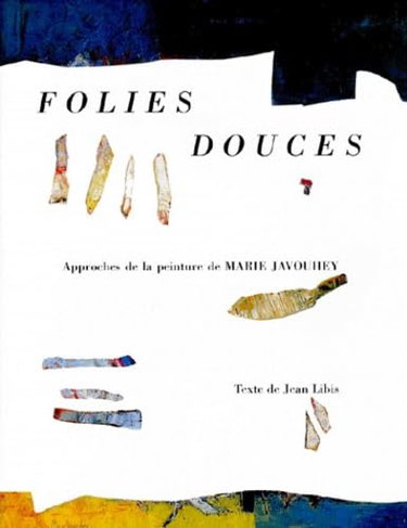 Couverture de Folies douces : approches de la peinture de Marie Javouhey