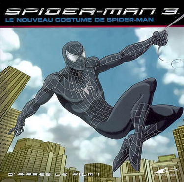 Spider-Man 3 : le nouveau costume de Spider-Man