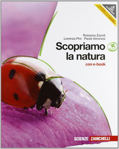 Scopriamo la natura. Per la Scuola media. Con DVD-ROM. Con espansione online (Vol. 3)