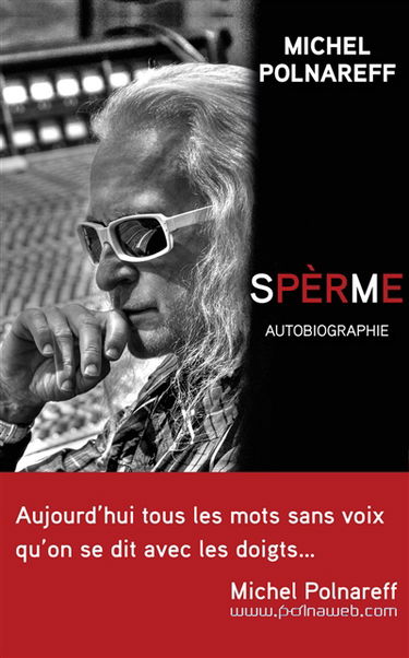 Spèrme : autobiographie