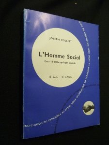 L'homme social essai d'anthropologie sociale