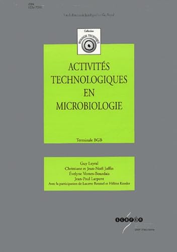 Activités technologiques en microbiologie : terminales BGB