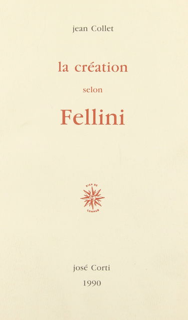 La création selon Fellini