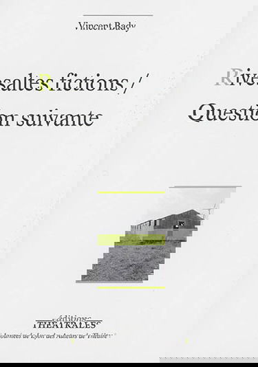 Rivesaltes fictions-question suivante