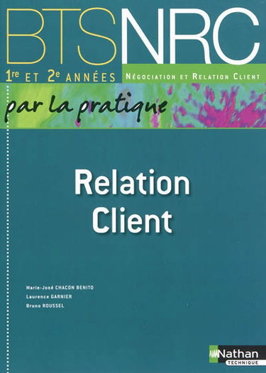 Relation client, BTS NRC 1re et 2e années