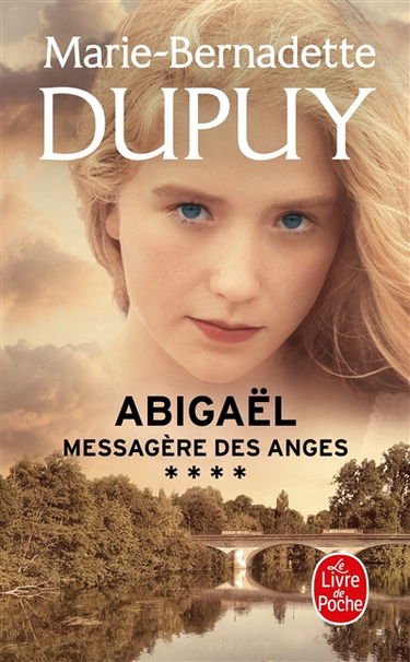 Abigaël : messagère des anges. Vol. 4
