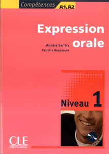 Expression orale : cahier d'activités, niveau 1