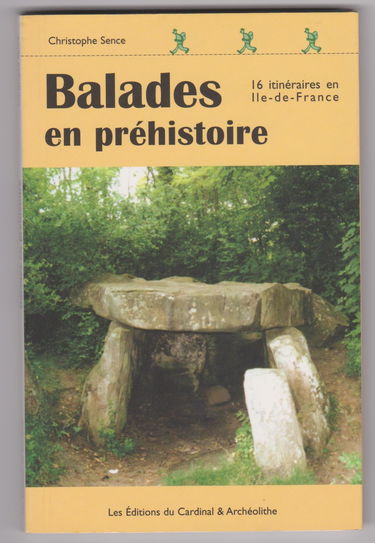 Balades en préhistoire : 16 monuments du 3e millénaire avant notre ère à découvrir en Île-de-France
