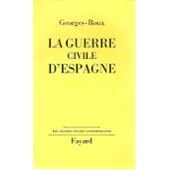 Couverture de La guerre civile en Espagne. fayard , 1963