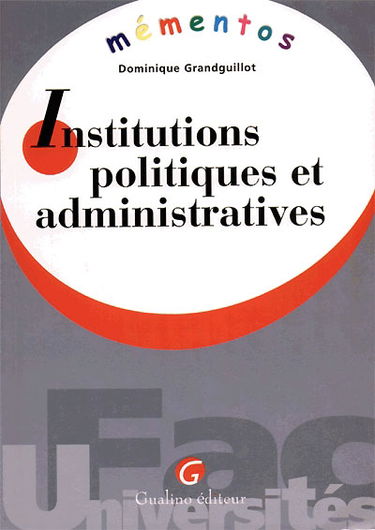 Institutions politiques et administratives