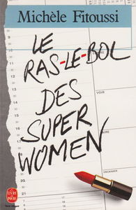 LE RAS-LE-BOL DES SUPERWOMEN