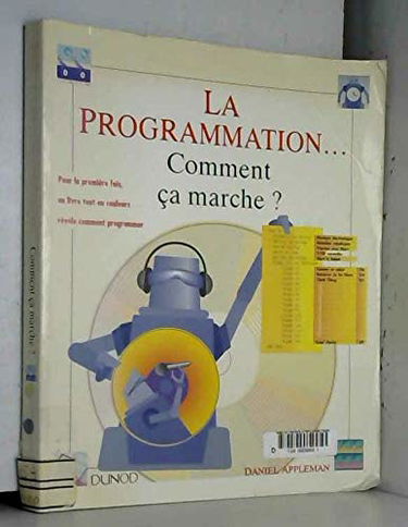La Programmation, comment ça marche ?