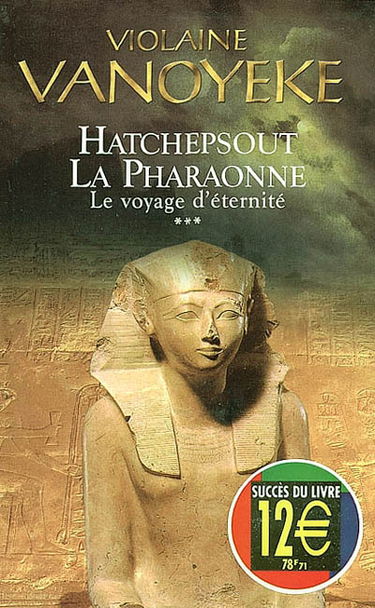 La pharaonne. Vol. 3. Le voyage d'éternité