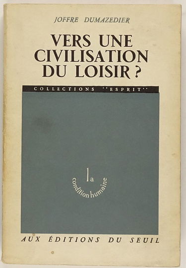 Vers une civilisation du loisir