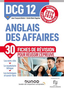 Anglais des affaires, DCG 12 : 30 fiches de révision pour réussir l'épreuve : réforme expertise comptable 2019-2020