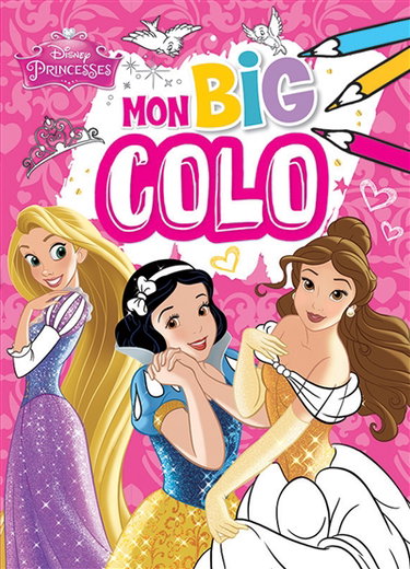 Couverture de Disney princesses : mon big colo