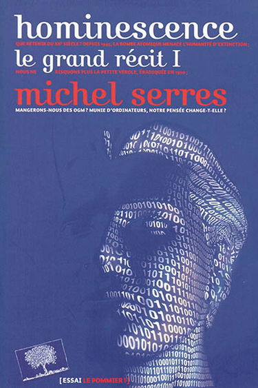 Le grand récit. Vol. 1. Hominescence