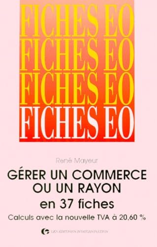 Gérer un commerce ou un rayon en 37 fiches : calculs avec la nouvelle TVA à 20,60%