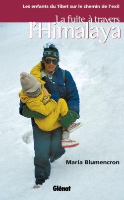 La fuite à travers l'Himalaya : les enfants du Tibet sur le chemin de l'exil